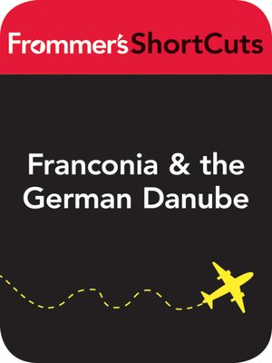 cover image of Franconia & the German Danube, Germany